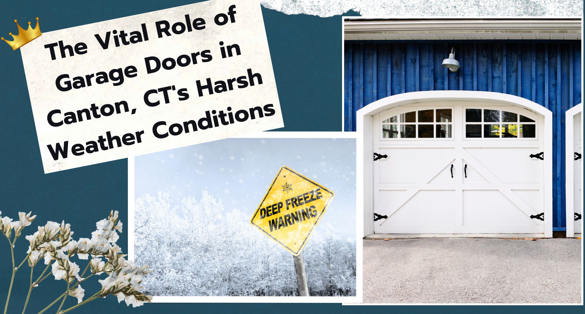The Vital Role of Garage Doors in Canton, CT's Harsh Weather Conditions
