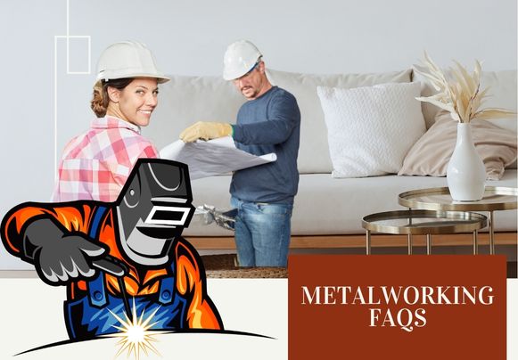 Metalworking FAQs